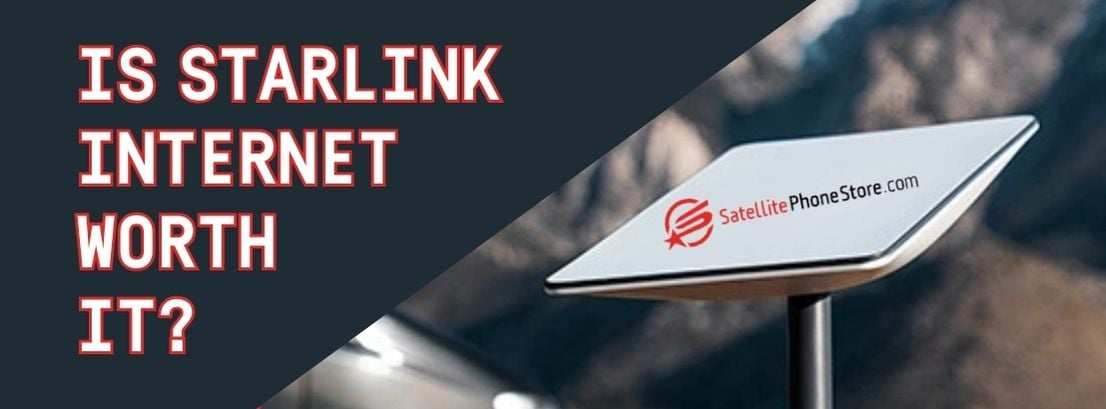 Is Starlink Internet Worth It? The Field-Tested Answer.