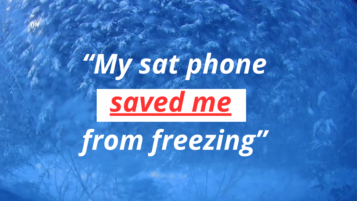 &quot;My Sat Phone Saved Me from Freezing to Death&quot; - SPS True Stories